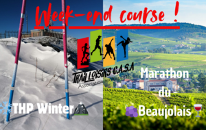 THP Winter❄️ et Marathon du Beaujolais🍷 ! 